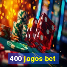 400 jogos bet